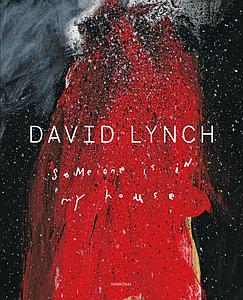 SOMEONE IS IN MY HOUSE - DAVID LYNCH