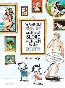 WAAROM ZIJN ER ZOVEEL BLOTE MENSEN IN DE KUNST - SUSIE HODGE
